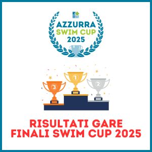 Risultati Finali Swim Cup 2025